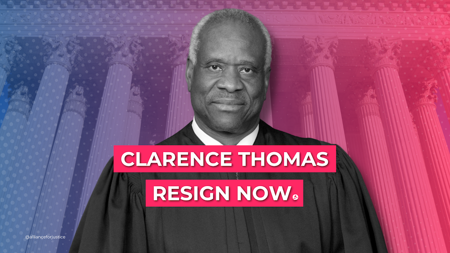 Blue and red-gradient image of Clarence Thomas in front of the Supreme Court facade, reading "Clarence Thomas Resign Now."