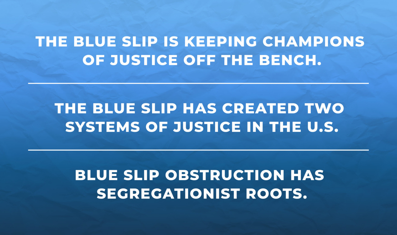 To Transform Our Courts End or Reform the Blue Slip Alliance for Justice